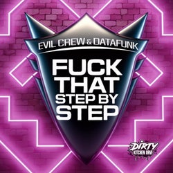 FUCK THAT / STEP BY STEP