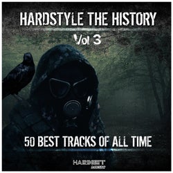 Hardstyle: The History, Vol. 3 (50 Best Tracks of All Time)