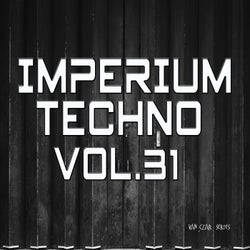 Imperium Techno, Vol. 31