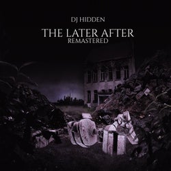 The Later After - Remastered Version