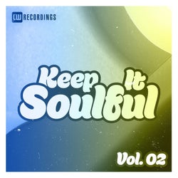 Keep It Soulful, Vol. 02